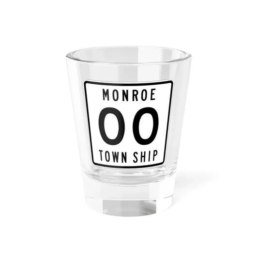 Monroe Township Logan County Ohio route shield template (Ohio) (Road Sign) Shot Glass 1.5oz 1.5oz - Go Mug Yourself