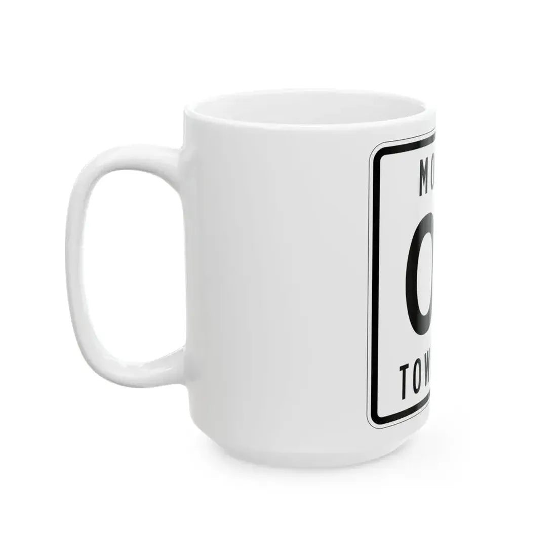 Monroe Township Logan County Ohio route shield template (Ohio) (Road Sign) White Coffee Mug - Go Mug Yourself
