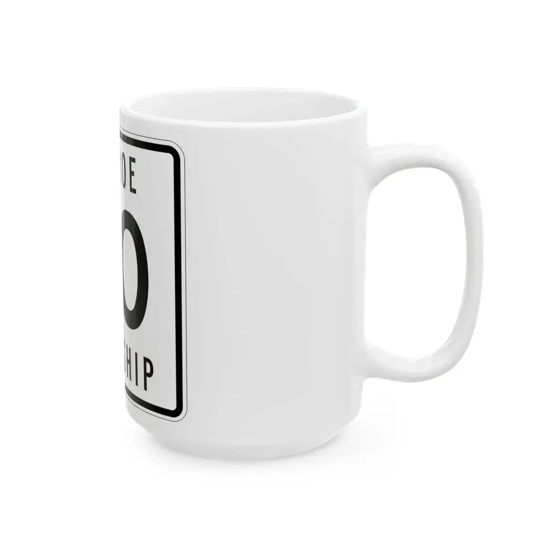 Monroe Township Logan County Ohio route shield template (Ohio) (Road Sign) White Coffee Mug - Go Mug Yourself