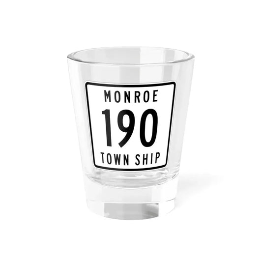 Monroe Township Route 190 Logan County Ohio (Ohio) (Road Sign) Shot Glass 1.5oz 1.5oz - Go Mug Yourself