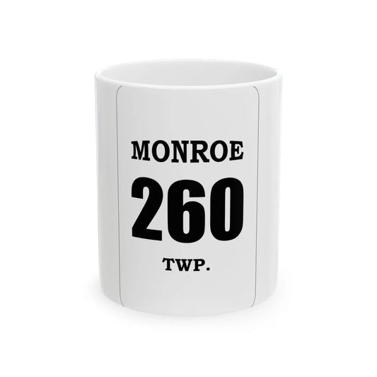 Monroe Township Route 260 Holmes County Ohio (Ohio) (Road Sign) White Coffee Mug 11oz - Go Mug Yourself