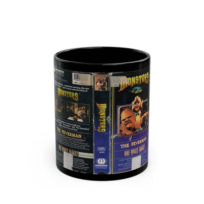 MONSTERS THE FEVERMAN AND ONE WOLFS FAMILY (VHS COVER) - Black Coffee Mug 11oz - Go Mug Yourself
