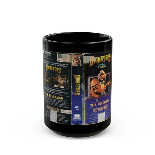 MONSTERS THE FEVERMAN AND ONE WOLFS FAMILY (VHS COVER) - Black Coffee Mug 15oz - Go Mug Yourself