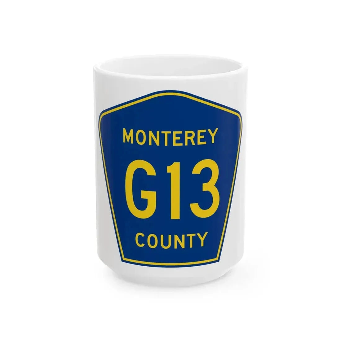 Monterey County G13 (California) (Road Sign) White Coffee Mug 15oz - Go Mug Yourself