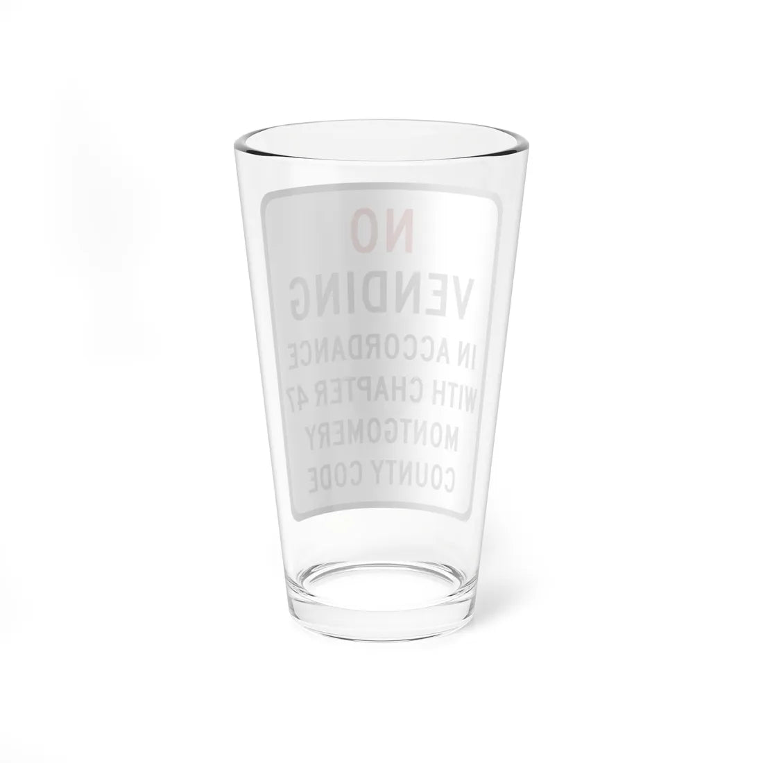 Montgomery County no vending sign (Maryland) (Road Sign) Pint Glass 16oz - Go Mug Yourself