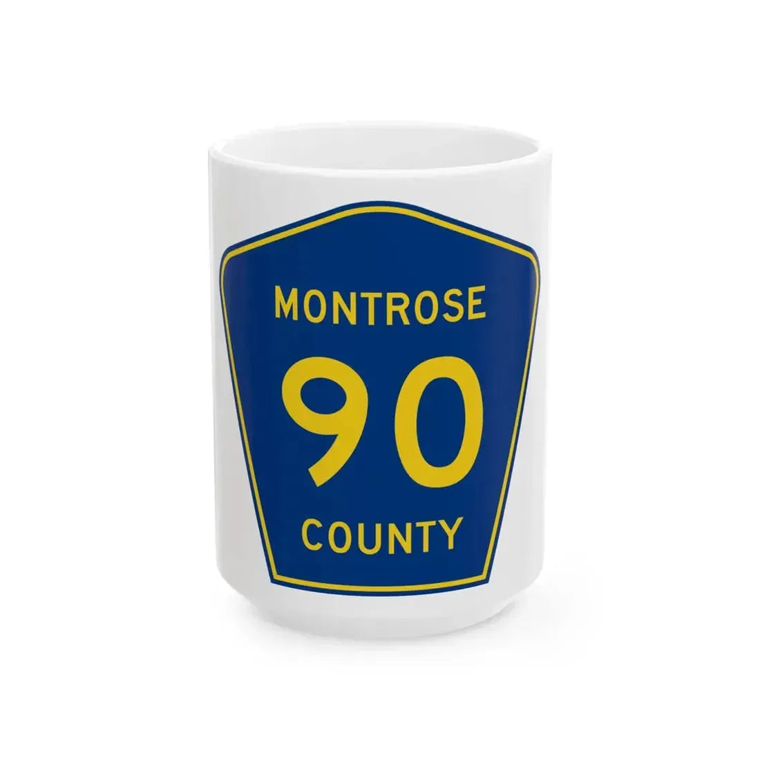 Montrose County 90 (Colorado) (Road Sign) White Coffee Mug 15oz - Go Mug Yourself