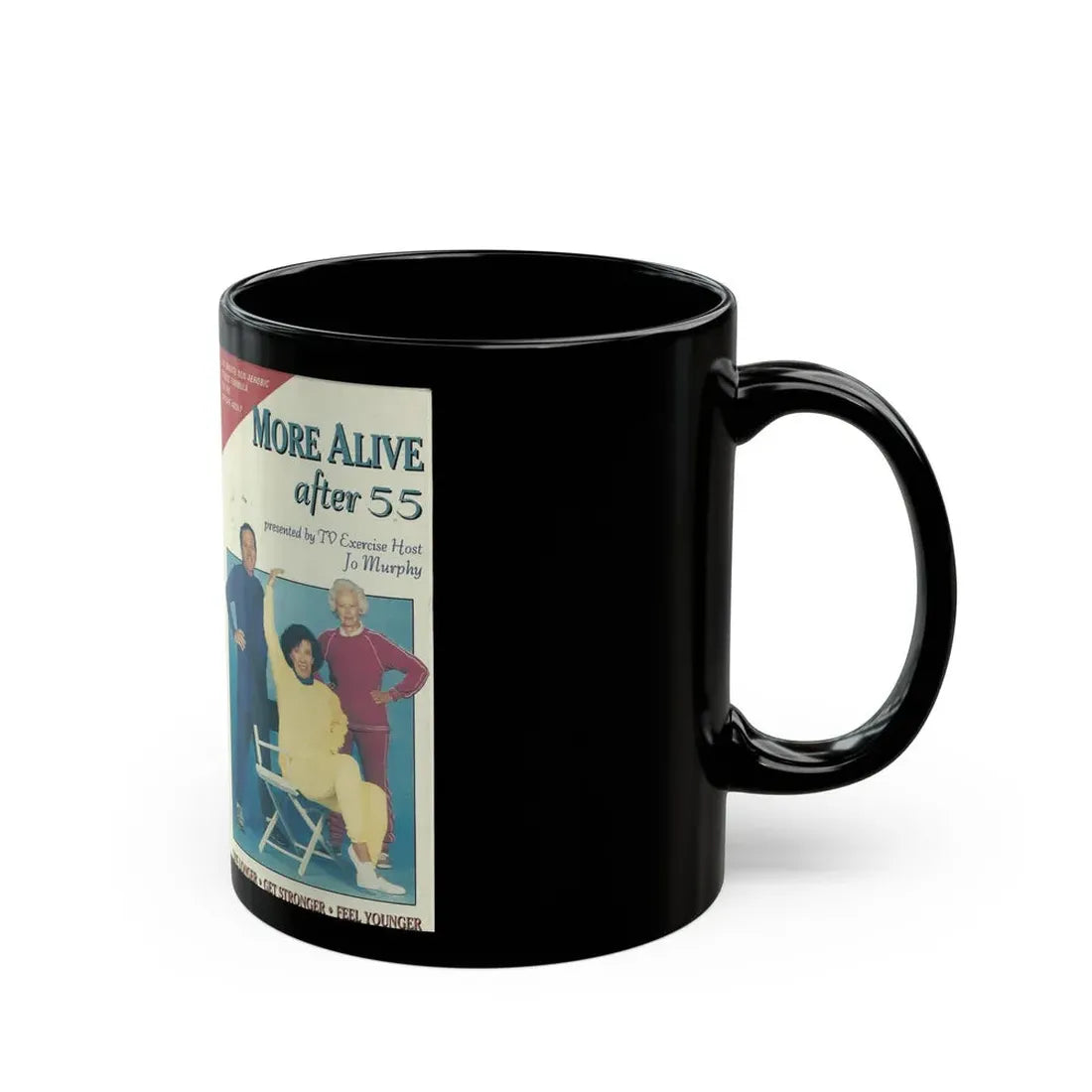 MORE ALIVE AFTER 55 (VHS COVER) - Black Coffee Mug - Go Mug Yourself