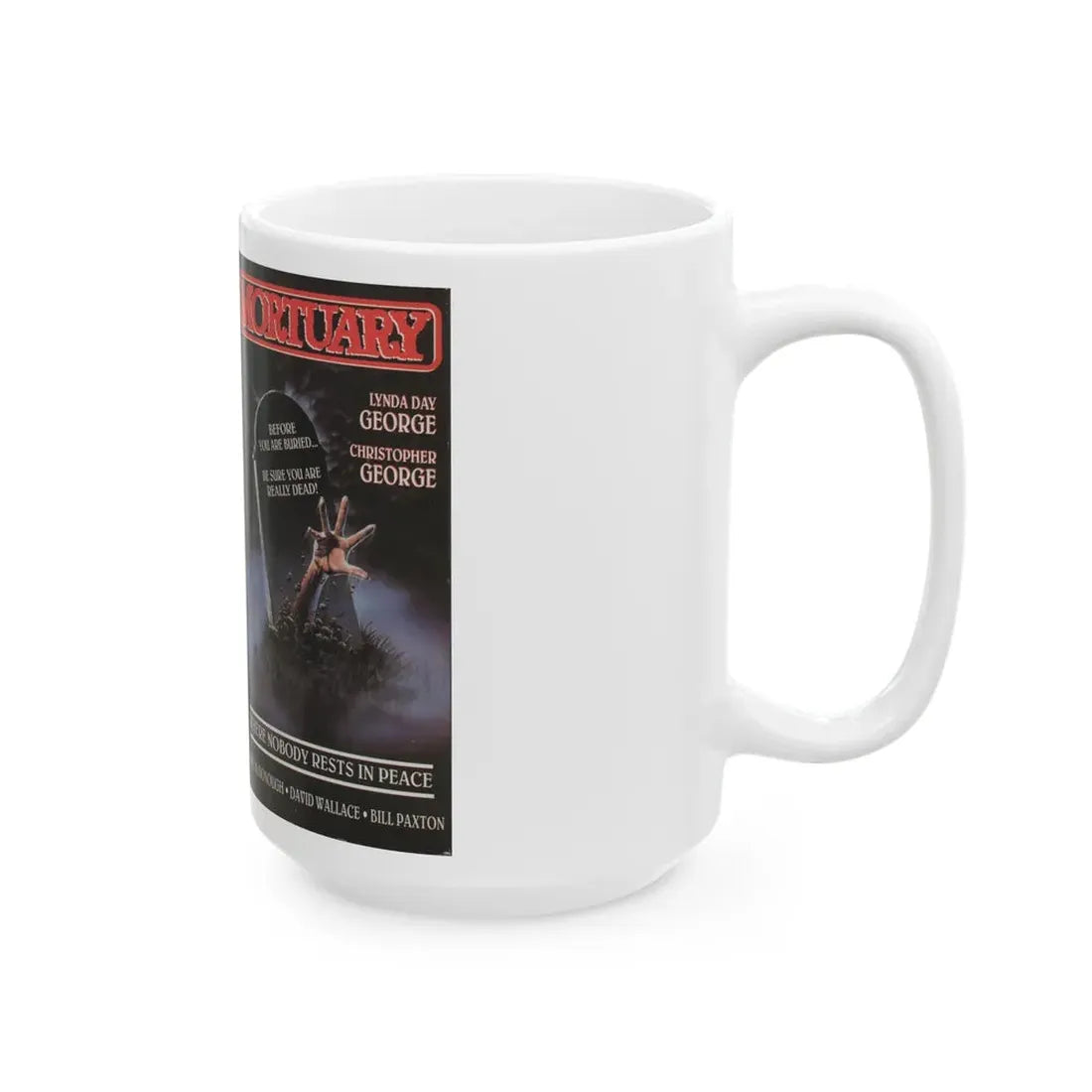 MORTUARY (VHS COVER) - White Coffee Mug - Go Mug Yourself
