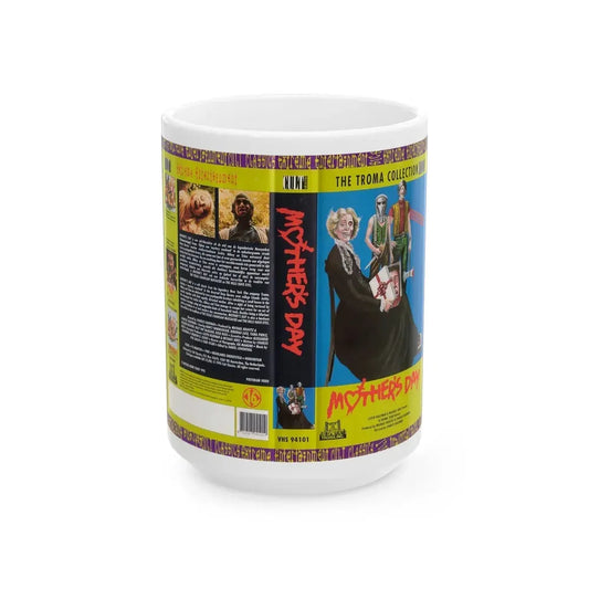 MOTHERS DAY TROMA (VHS COVER) - White Coffee Mug 15oz - Go Mug Yourself