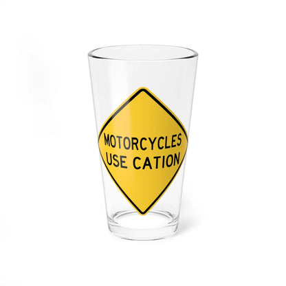 MOTORCYCLES USE CATION FDOT Road sign W12-55 (Florida) (Road Sign) Pint Glass 16oz 16oz - Go Mug Yourself