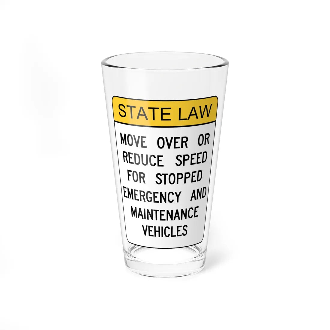 MOVE OVER OR REDUCE SPEED FOR STOPPED EMERGENCY AN Delaware SR1-18-DE (Delaware) (Road Sign) Pint Glass 16oz 16oz - Go Mug Yourself