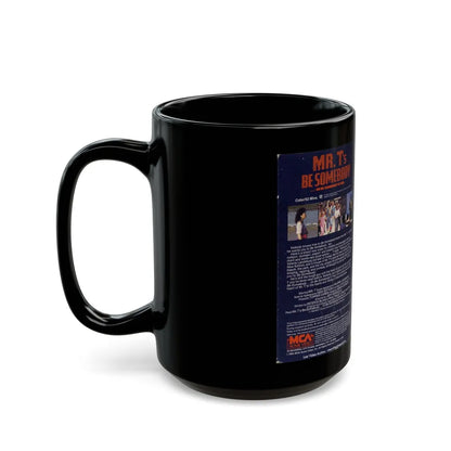 MR TS BE SOMEBODY OR BE SOMEBODYS FOOL (VHS COVER) - Black Coffee Mug-Go Mug Yourself