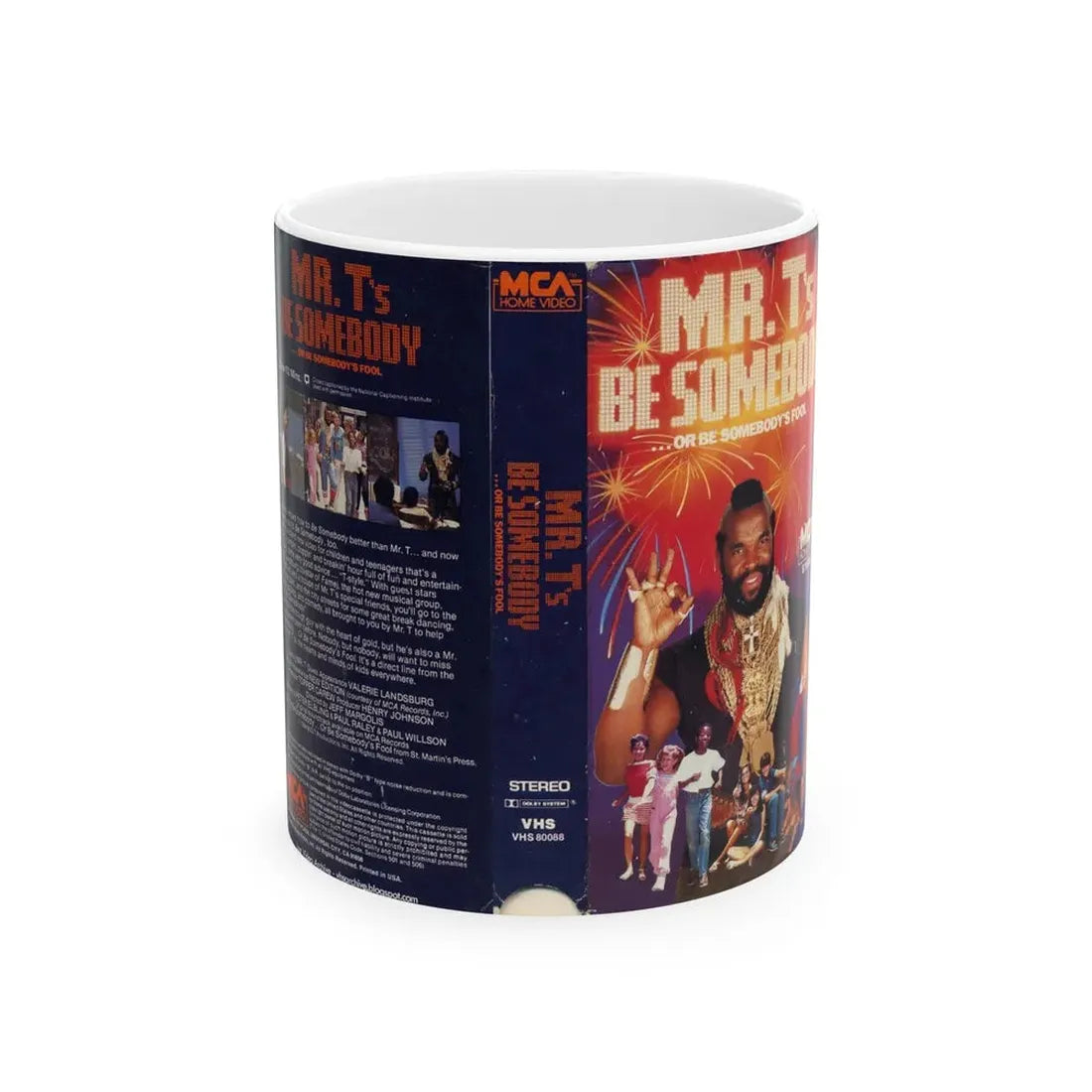 MR TS BE SOMEBODY OR BE SOMEBODYS FOOL (VHS COVER) - White Coffee Mug 11oz - Go Mug Yourself