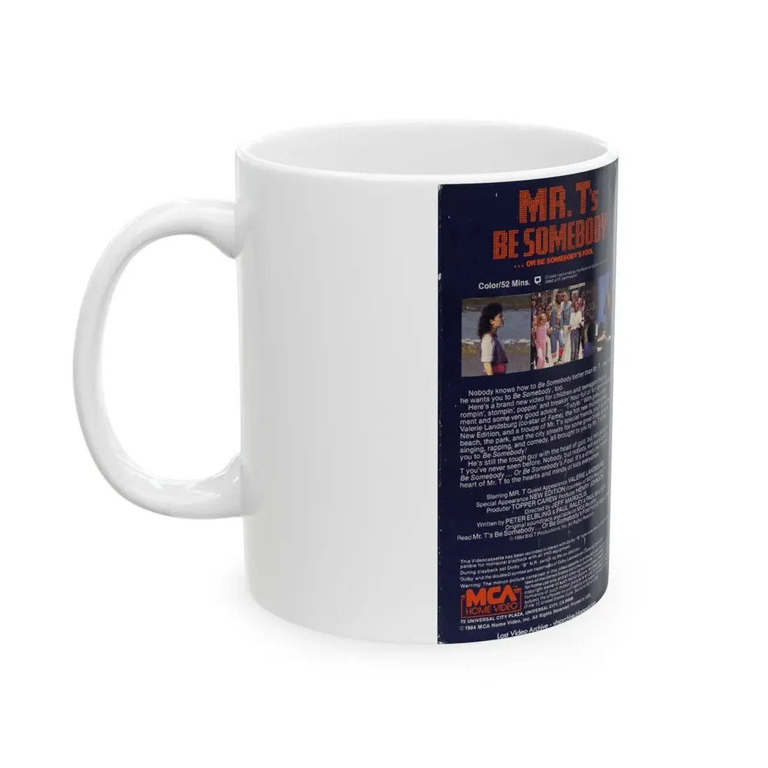 MR TS BE SOMEBODY OR BE SOMEBODYS FOOL (VHS COVER) - White Coffee Mug - Go Mug Yourself