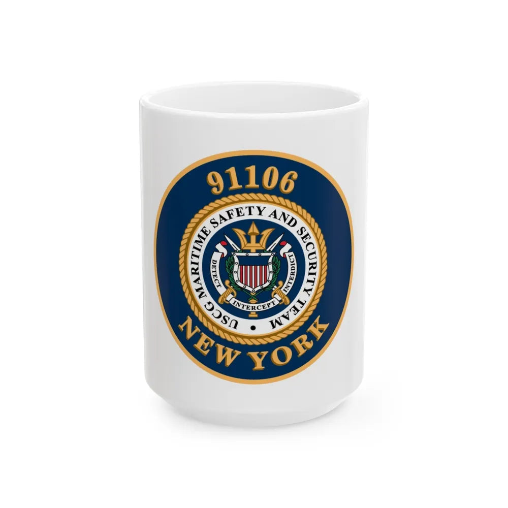 MSST New York 91106 Maritime Safety & Sec Team (U.S. Coast Guard) White Coffee Mug-15oz-Go Mug Yourself