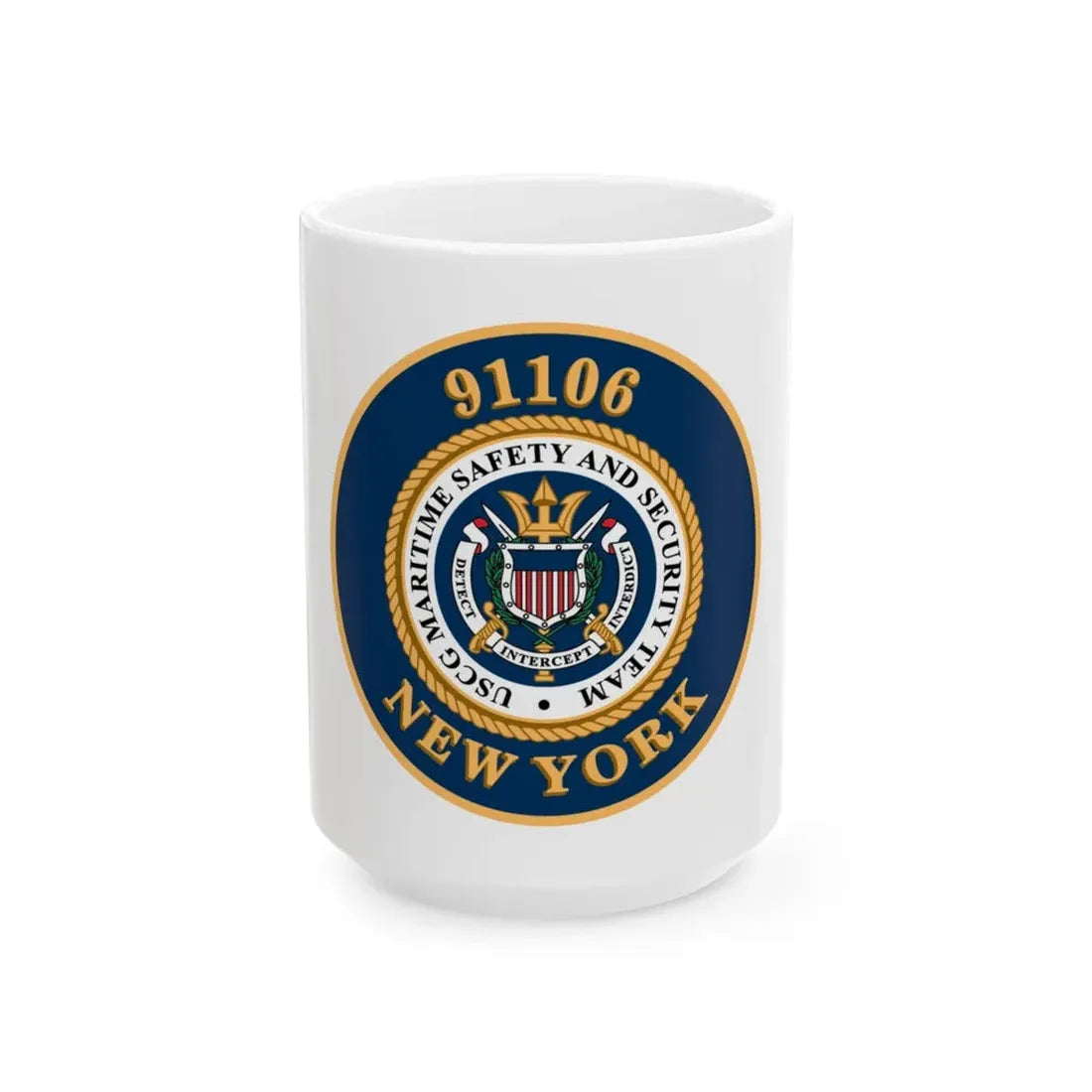 MSST New York 91106 Maritime Safety & Sec Team (U.S. Coast Guard) White Coffee Mug 15oz - Go Mug Yourself