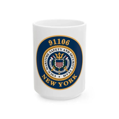 MSST New York 91106 Maritime Safety & Sec Team (U.S. Coast Guard) White Coffee Mug 15oz - Go Mug Yourself