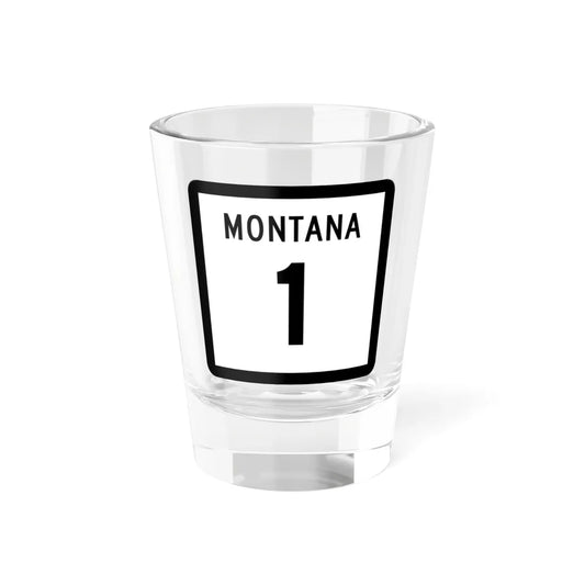 MT-1 (Montana) (Road Sign) Shot Glass 1.5oz 1.5oz - Go Mug Yourself