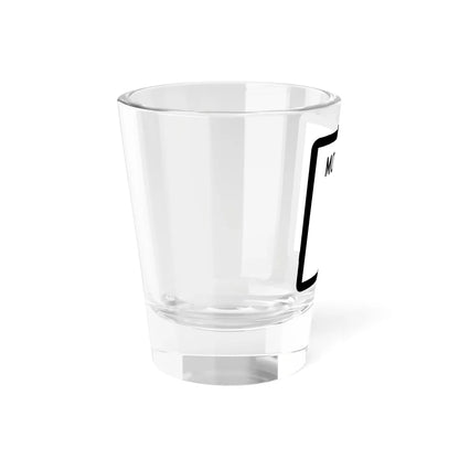 MT-1 (Montana) (Road Sign) Shot Glass 1.5oz - Go Mug Yourself