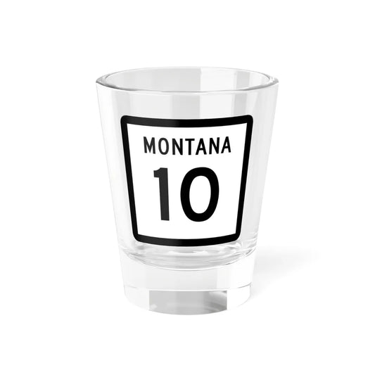 MT-10 (Montana) (Road Sign) Shot Glass 1.5oz 1.5oz - Go Mug Yourself