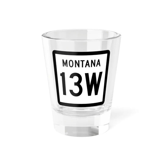 MT-13W (Montana) (Road Sign) Shot Glass 1.5oz 1.5oz - Go Mug Yourself
