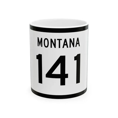 MT-141 (Montana) (Road Sign) White Coffee Mug 11oz - Go Mug Yourself