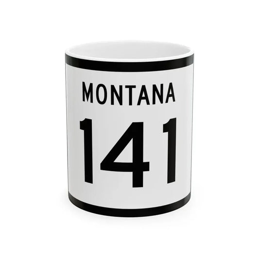 MT-141 (Montana) (Road Sign) White Coffee Mug 11oz - Go Mug Yourself