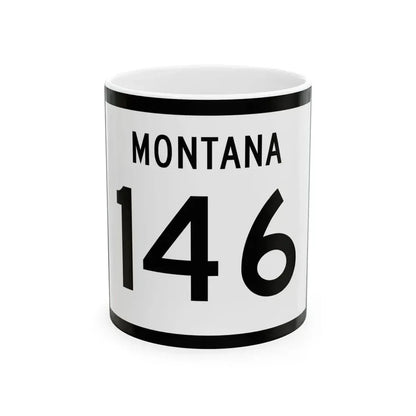 MT-146 (Montana) (Road Sign) White Coffee Mug 11oz - Go Mug Yourself