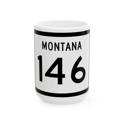 MT-146 (Montana) (Road Sign) White Coffee Mug 15oz - Go Mug Yourself