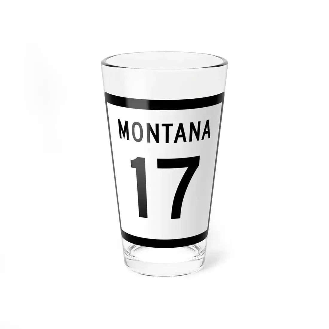 MT-17 (Montana) (Road Sign) Pint Glass 16oz 16oz - Go Mug Yourself