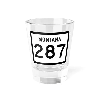 MT-287 (Montana) (Road Sign) Shot Glass 1.5oz 1.5oz - Go Mug Yourself