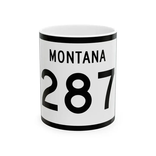 MT-287 (Montana) (Road Sign) White Coffee Mug 11oz - Go Mug Yourself