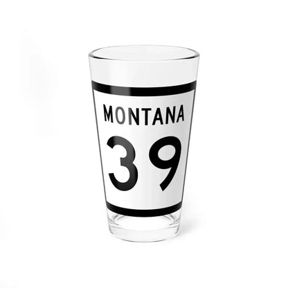 MT-39 (Montana) (Road Sign) Pint Glass 16oz 16oz - Go Mug Yourself