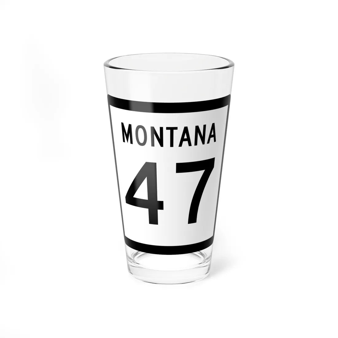 MT-47 (Montana) (Road Sign) Pint Glass 16oz 16oz - Go Mug Yourself