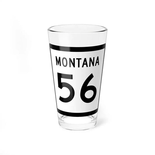 MT-56 (Montana) (Road Sign) Pint Glss 16oz 16oz - Go Mug Yourself