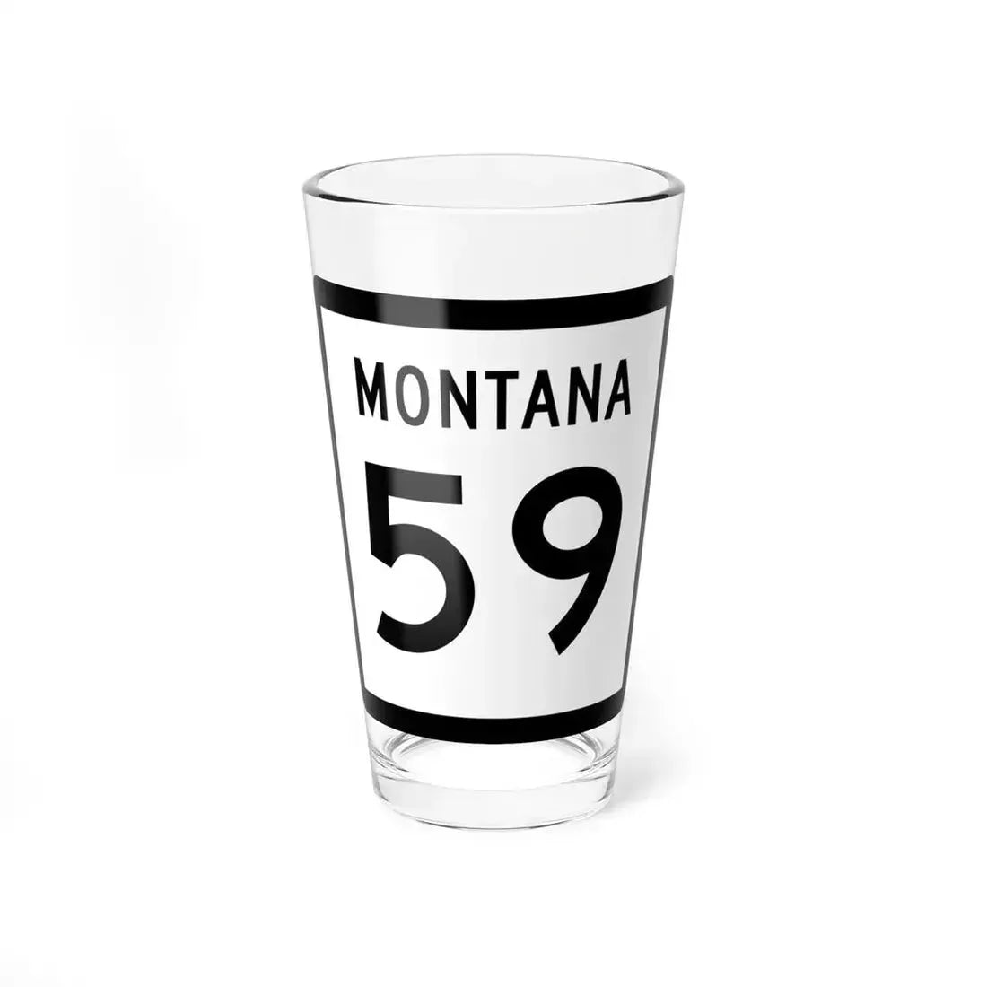 MT-59 (Montana) (Road Sign) Pint Glass 16oz 16oz - Go Mug Yourself