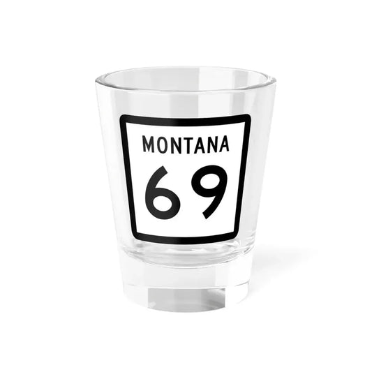 MT-69 (Montana) (Road Sign) Shot Glass 1.5oz 1.5oz - Go Mug Yourself