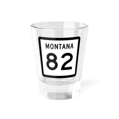 MT-82 (Montana) (Road Sign) Shot Glass 1.5oz 1.5oz - Go Mug Yourself