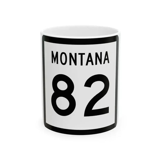 MT-82 (Montana) (Road Sign) White Coffee Mug 11oz - Go Mug Yourself