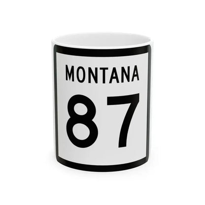 MT-87 (Montana) (Road Sign) White Coffee Mug 11oz - Go Mug Yourself