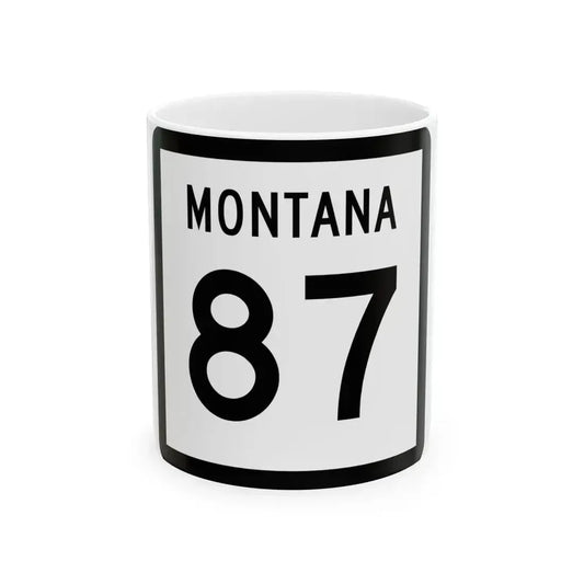 MT-87 (Montana) (Road Sign) White Coffee Mug 11oz - Go Mug Yourself