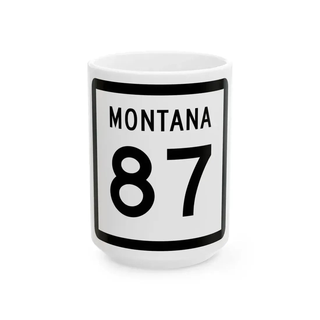MT-87 (Montana) (Road Sign) White Coffee Mug 15oz - Go Mug Yourself