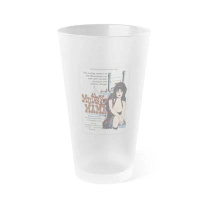 MUDDY MAMA 1969 Movie Poster - Frosted Pint Glass 16oz-Go Mug Yourself