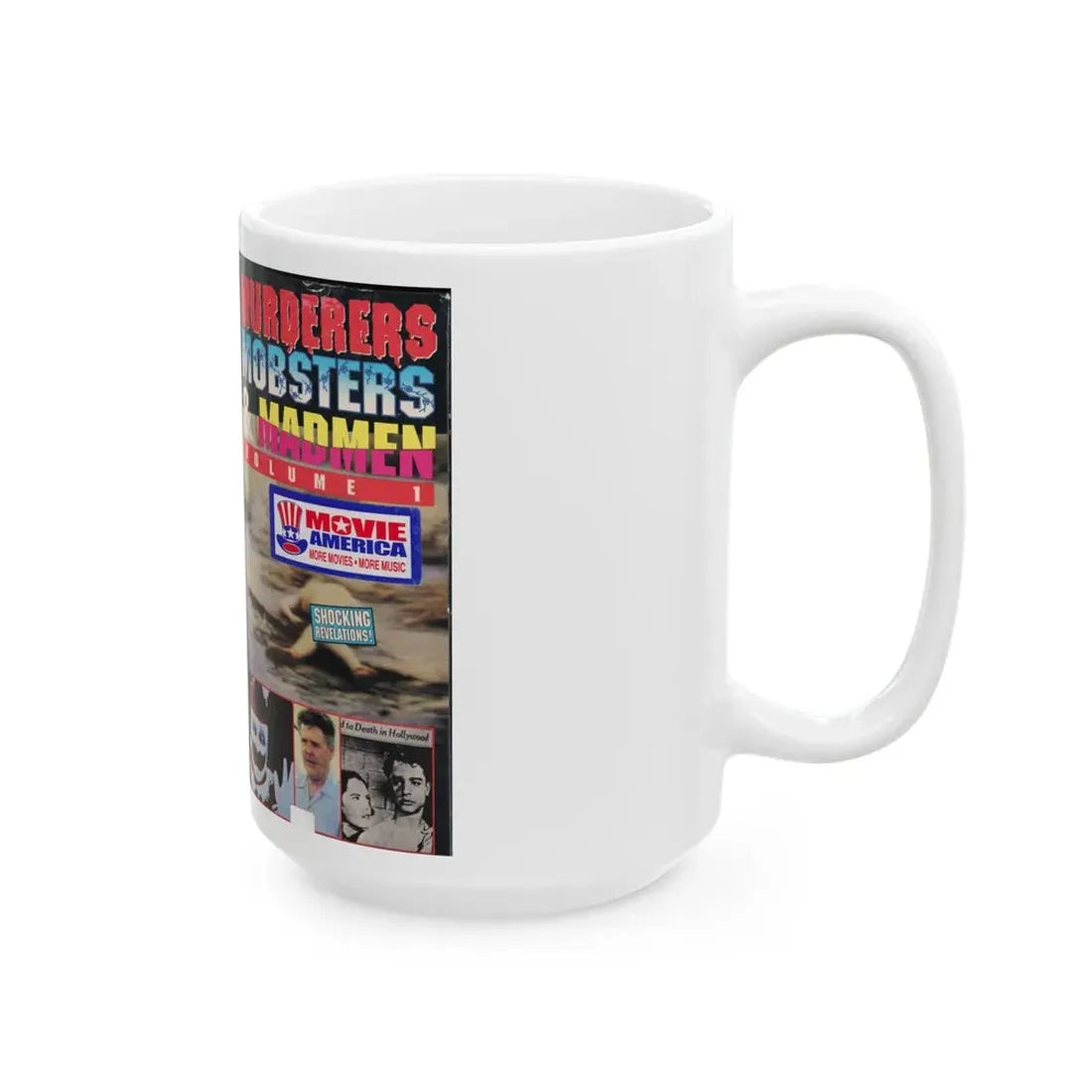 MURDERERS MOBSTERS AND MADMEN VOLUME 1 (VHS COVER) - White Coffee Mug - Go Mug Yourself