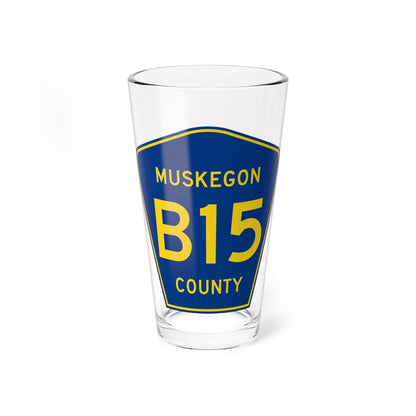 Muskegon County B-15 (Michigan) (Road Sign) Pint Glss 16oz 16oz - Go Mug Yourself