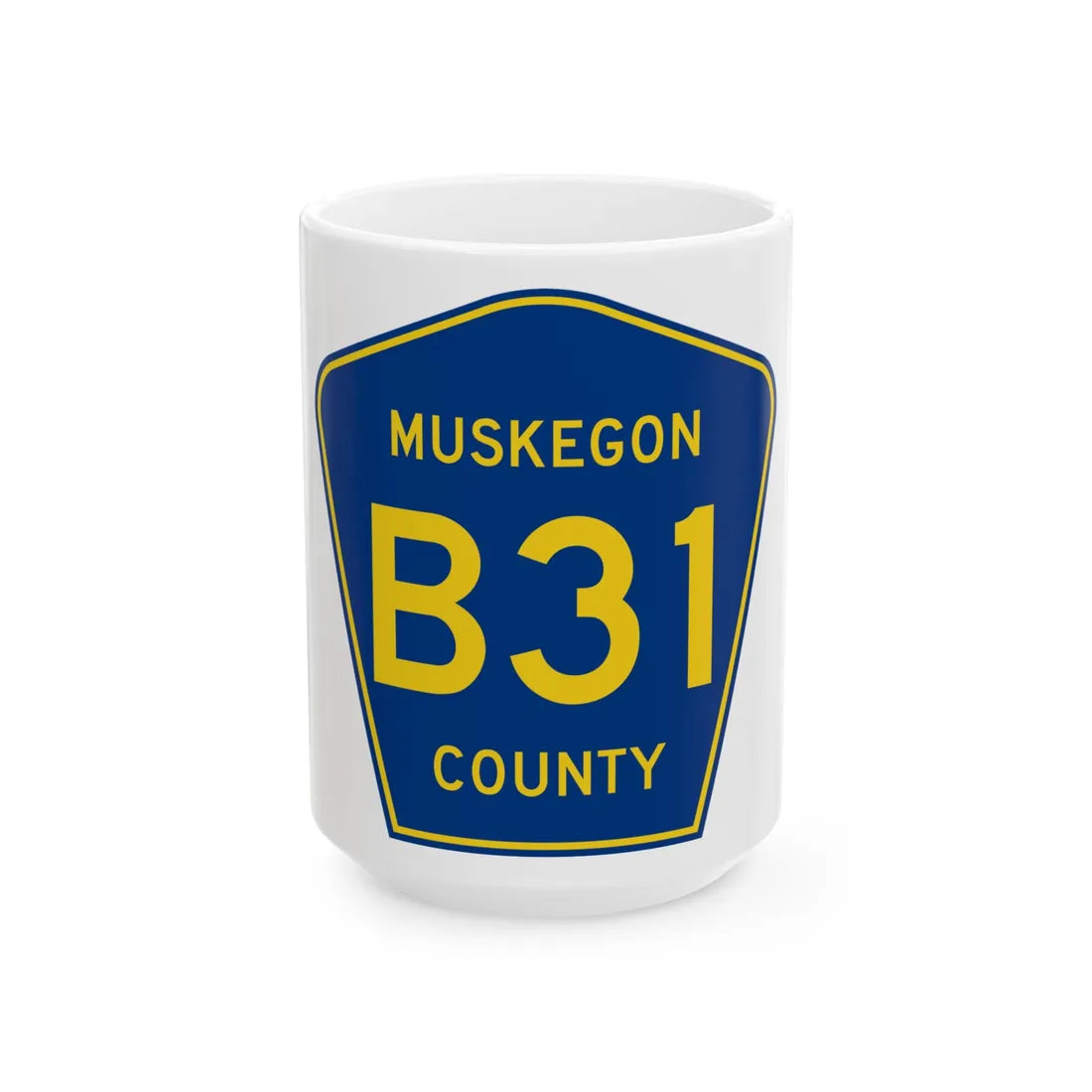 Muskegon County B-31 (Michigan) (Road Sign) White Coffee Mug 15oz - Go Mug Yourself