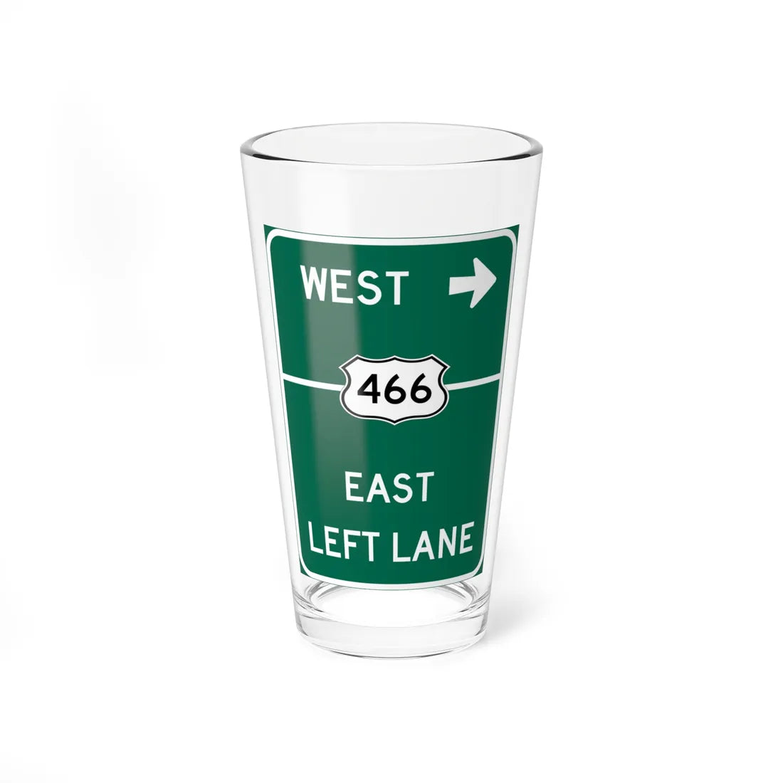 MUTCD-CA G77A 466 (California) (Road Sign) Pint Glass 16oz 16oz - Go Mug Yourself