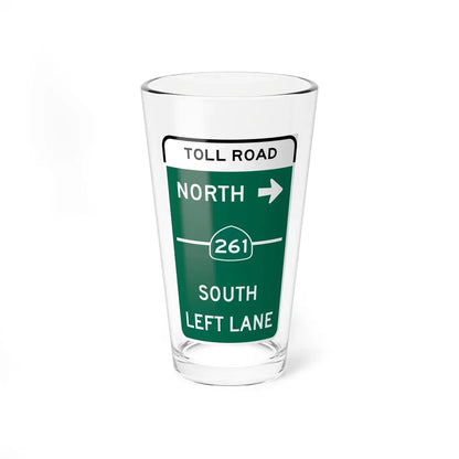 MUTCD-CA G77A Toll (California) (Road Sign) Pint Glass 16oz 16oz - Go Mug Yourself