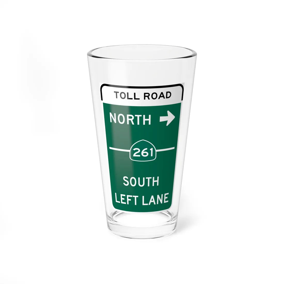 MUTCD-CA G77A Toll (California) (Road Sign) Pint Glss 16oz 16oz - Go Mug Yourself