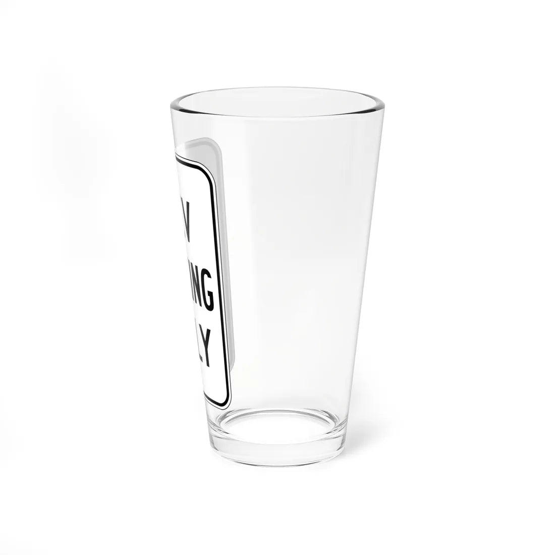 MUTCD-CA NEV-R2 (California) (Road Sign) Pint Glass 16oz - Go Mug Yourself